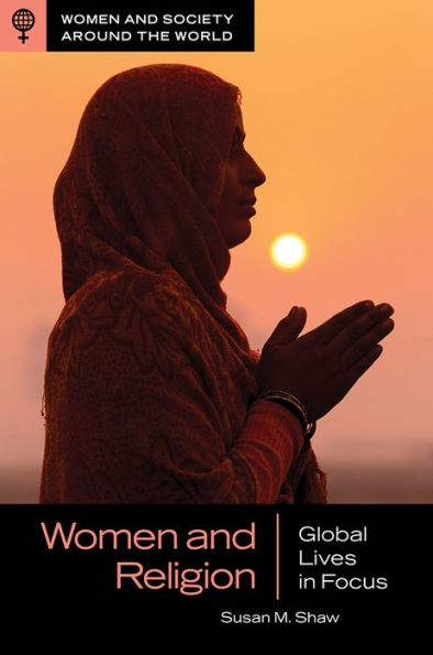 Women and Religion: Global Lives in Focus