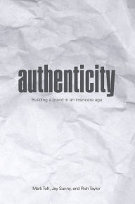 Download english books for free pdf Authenticity: Building a Brand in an Insincere Age