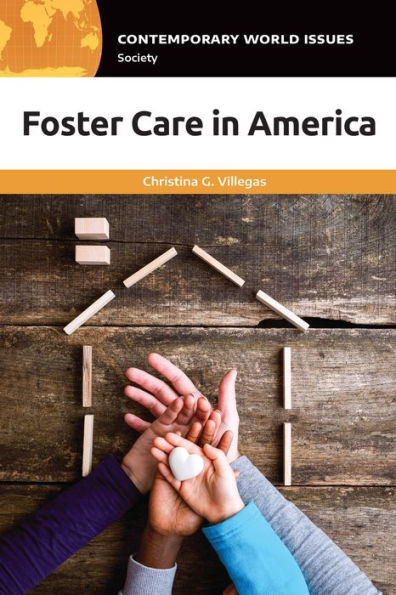 Foster Care America: A Reference Handbook
