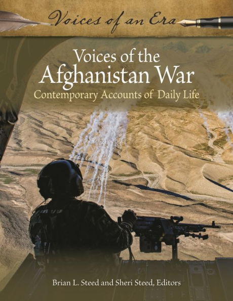 Voices of the Afghanistan War: Contemporary Accounts Daily Life