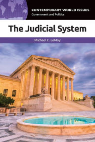 Title: The Judicial System: A Reference Handbook, Author: Michael C. LeMay