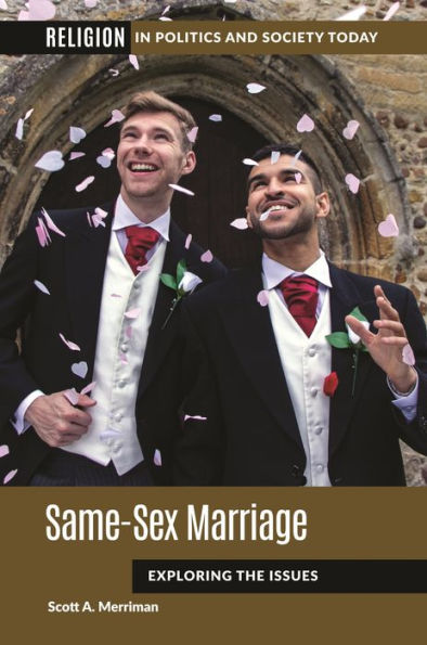 Same-Sex Marriage: Exploring the Issues