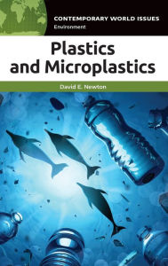Title: Plastics and Microplastics: A Reference Handbook, Author: David E. Newton