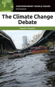 Title: The Climate Change Debate: A Reference Handbook, Author: David E. Newton