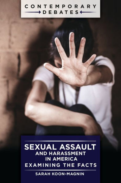 Sexual Assault and Harassment America: Examining the Facts