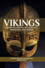 Vikings: An Encyclopedia of Conflict, Invasions, and Raids