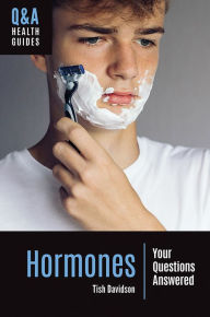 Title: Hormones: Your Questions Answered, Author: Tish Davidson