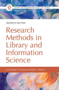 Title: Research Methods in Library and Information Science, 7th Edition, Author: Lynn Silipigni Connaway