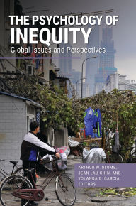 Title: The Psychology of Inequity: Global Issues and Perspectives, Author: Arthur W. Blume