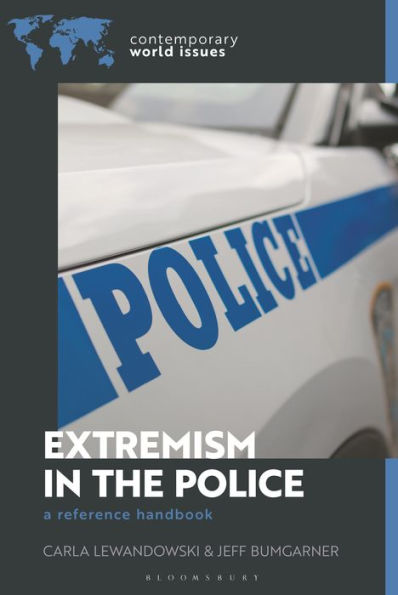 Extremism the Police: A Reference Handbook