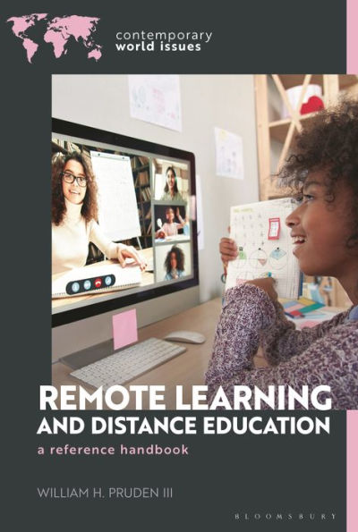Remote Learning and Distance Education: A Reference Handbook