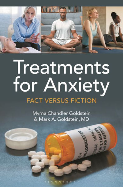 Treatments for Anxiety: Fact versus Fiction