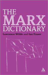 Title: The Marx Dictionary, Author: Ian Fraser