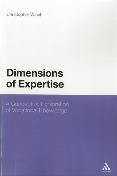 Dimensions of Expertise: A Conceptual Exploration Vocational Knowledge