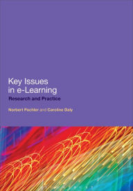 Title: Key Issues in e-Learning: Research and Practice, Author: Norbert Pachler