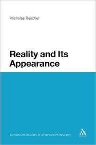 Title: Reality and Its Appearance, Author: Nicholas Rescher