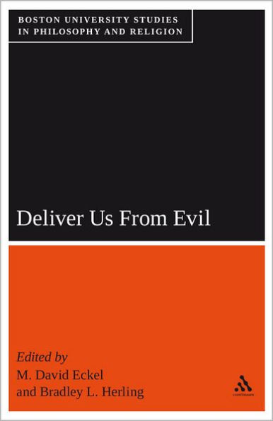 Deliver Us From Evil: Boston University Studies Philosophy and Religion