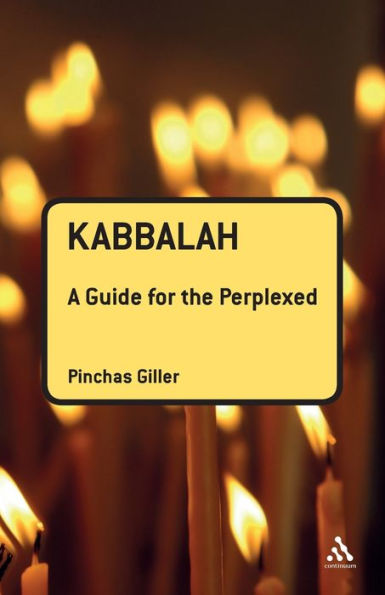 Kabbalah: A Guide for the Perplexed