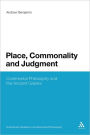 Place, Commonality and Judgment: Continental Philosophy and the Ancient Greeks