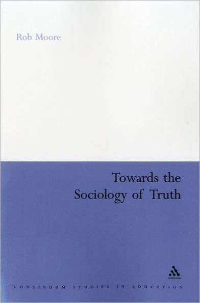 Towards the Sociology of Truth