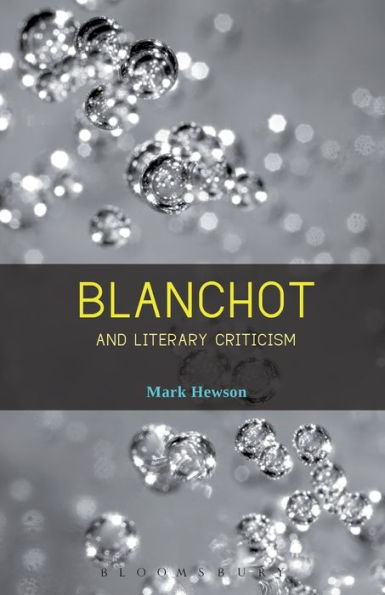 Blanchot and Literary Criticism