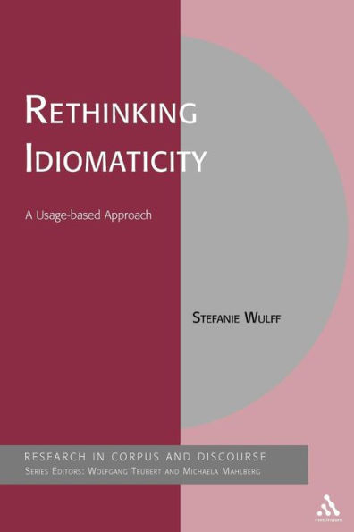 Rethinking Idiomaticity: A Usage-based Approach