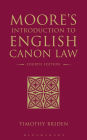 Moore's Introduction to English Canon Law: Fourth Edition