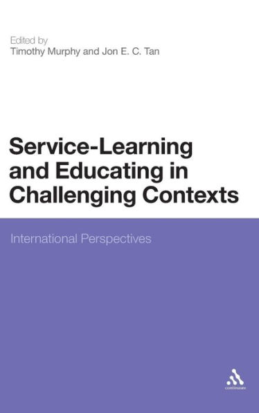 Service-Learning and Educating in Challenging Contexts: International Perspectives