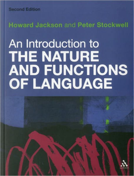 An Introduction to the Nature and Functions of Language: Second Edition