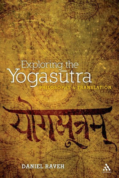 Exploring the Yogasutra: Philosophy and Translation