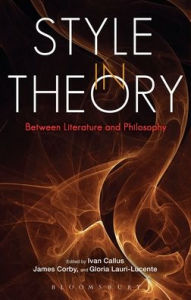 Title: Style in Theory: Between Literature and Philosophy, Author: Ivan Callus