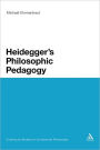 Heidegger's Philosophic Pedagogy