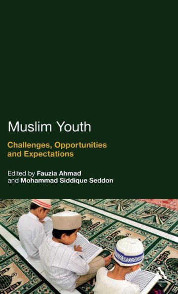 Muslim Youth: Challenges, Opportunities and Expectations