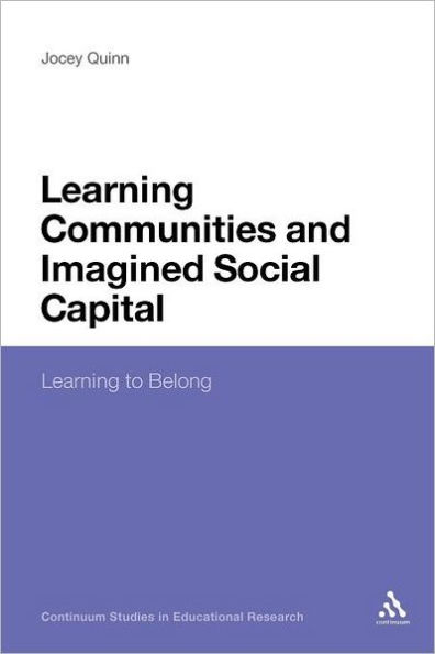 Learning Communities and Imagined Social Capital: to Belong