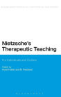 Nietzsche's Therapeutic Teaching: For Individuals and Culture