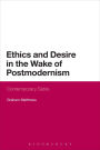 Ethics and Desire in the Wake of Postmodernism: Contemporary Satire