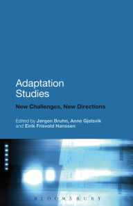 Title: Adaptation Studies: New Challenges, New Directions, Author: Jorgen Bruhn