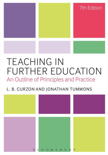 Teaching Further Education: An Outline of Principles and Practice