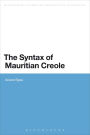 The Syntax of Mauritian Creole