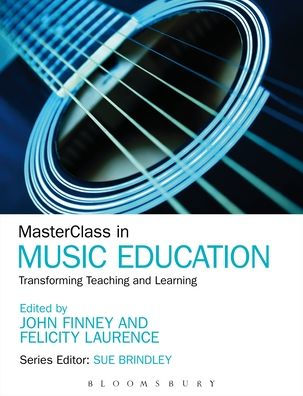 MasterClass Music Education: Transforming Teaching and Learning