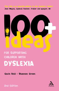 Title: 100+ Ideas for Supporting Children with Dyslexia, Author: Gavin Reid