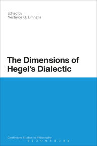 Title: The Dimensions of Hegel's Dialectic, Author: Nectarios G. Limnatis