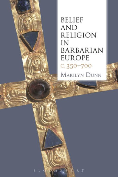 Belief and Religion Barbarian Europe c. 350-700