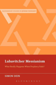 Title: Lubavitcher Messianism: What Really Happens When Prophecy Fails?, Author: Simon Dein