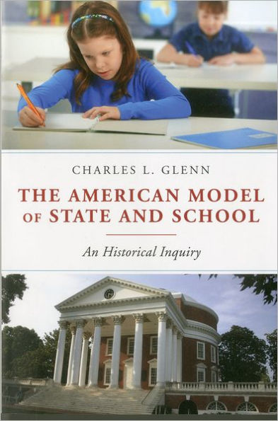 American Model of State and School: An Historical Inquiry