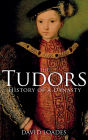 The Tudors: History of a Dynasty / Edition 1