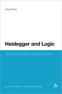 Heidegger and Logic: The Place of LÃ³gos in Being and Time