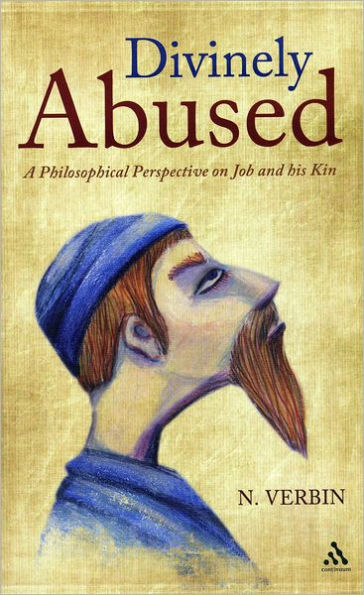 Divinely Abused: A Philosophical Perspective on Job and his Kin