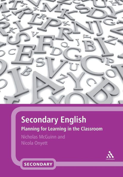 Secondary English: Planning for Learning the Classroom