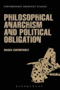 Title: Philosophical Anarchism and Political Obligation, Author: Magda Egoumenides